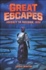 Great Escapes #2 : Journey to Freedom, 1838 - eBook