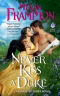 Never Kiss a Duke : A Hazards of Dukes Novel - Book