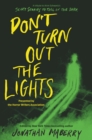 Don't Turn Out the Lights : A Tribute to Alvin Schwartz's Scary Stories to Tell in the Dark - Book