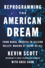 Reprogramming the American Dream : From Rural America to Silicon Valley-Making AI Serve Us All - Book