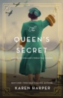 The Queen's Secret : A Novel of England's World War II Queen - Book