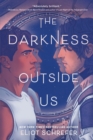 The Darkness Outside Us - Book