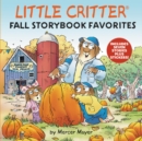Little Critter Fall Storybook Favorites : Includes 7 Stories Plus Stickers! - Book