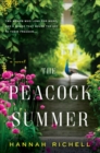 The Peacock Summer : A Novel - eBook