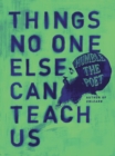 Things No One Else Can Teach Us - Book