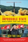 The Impossible State : North Korea, Past and Future - eBook
