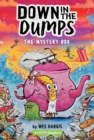 Down in the Dumps #1: The Mystery Box - Book