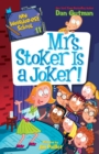 My Weirder-est School #11: Mrs. Stoker Is a Joker! - Book