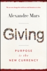 Giving : Purpose Is the New Currency - eBook