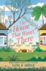 The House That Wasn't There - Book