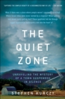 The Quiet Zone : Unraveling the Mystery of a Town Suspended in Silence - eBook