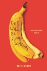 This Will Be Funny Someday - eBook