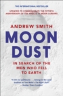 Moondust : In Search of the Men Who Fell to Earth - eBook