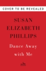 Dance Away with Me : A Novel - Book