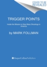 Trigger Points : Inside the Mission to Stop Mass Shootings in America - Book