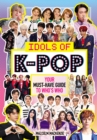 Idols of K-Pop : Your Must-Have Guide to Who's Who - eBook