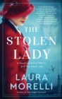 The Stolen Lady : A Novel of World War II and the Mona Lisa - eBook