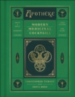 Apotheke : Modern Medicinal Cocktails - eBook