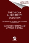The 30-Day Alzheimer's Solution : The Definitive Food and Lifestyle Guide to Preventing Cognitive Decline - Book