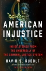 American Injustice : One Lawyer's Fight to Protect the Rule of Law - eBook