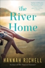 The River Home : A Novel - eBook