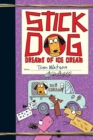 Stick Dog Dreams of Ice Cream - Book