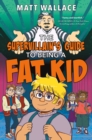 The Supervillain's Guide to Being a Fat Kid - eBook