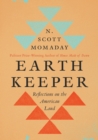 Earth Keeper : Reflections on the American Land - eBook