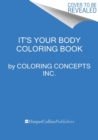 The Human Body Coloring Book : From Cells to Systems and Beyond - Book
