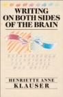 Writing on Both Sides of the Brain : Breakthrough Techniques for People Who Write - eBook