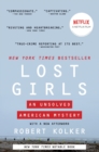 Lost Girls : An Unsolved American Mystery - Book