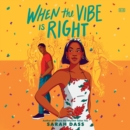 When the Vibe is Right - eAudiobook