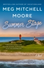 Summer Stage : A Novel - eBook