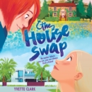 The House Swap - eAudiobook