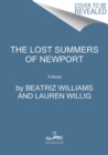 The Lost Summers of Newport : A Novel - Book