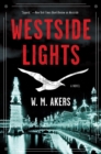 Westside Lights : A Novel - eBook