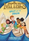 The Mythics #2: Hailey and the Dragon - Book