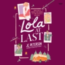 Lola at Last - eAudiobook