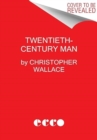 Twentieth-Century Man : The Wild Life of Peter Beard - Book