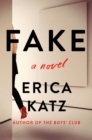 Fake : A Novel - eBook