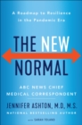 The New Normal : A Roadmap to Resilience in the Pandemic Era - eBook