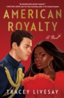 American Royalty : A Novel - eBook