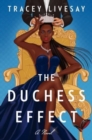 The Duchess Effect : A Novel - Book