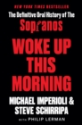 Woke Up This Morning : The Definitive Oral History of The Sopranos - eBook