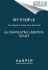 My People : Five Decades of Writing About Black Lives - Book