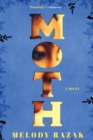 Moth : A Novel - eBook