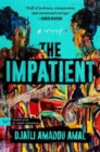 The Impatient : A Novel - Book