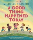 A Good Thing Happened Today - Book