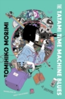 The Tatami Time Machine Blues : A Novel - Book