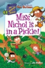 My Weirdtastic School #4: Miss Nichol Is in a Pickle! - Book
